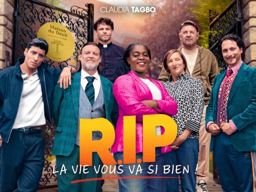 R.I.P – La vie vous va si bien